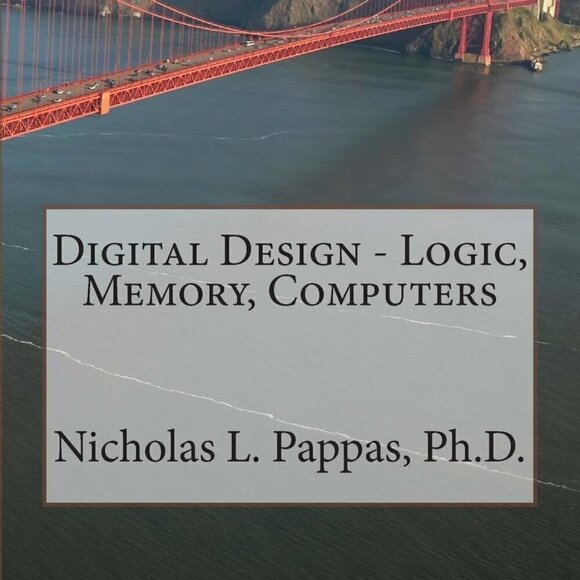 Digital Design - Logic, Memory, Computers (Electrical and Electronic Engineering - Picture 8 of 8
